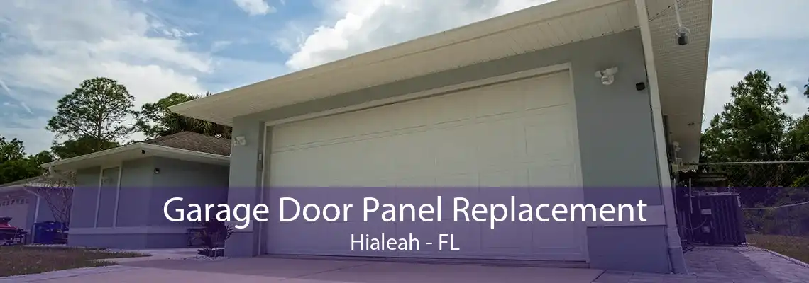 Garage Door Panel Replacement Hialeah - FL