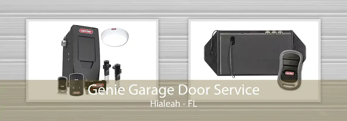 Genie Garage Door Service Hialeah - FL